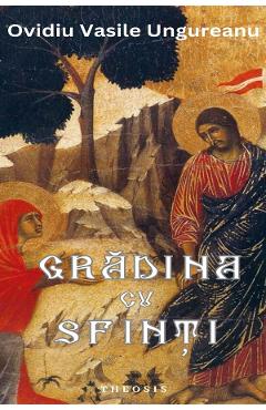 Gradina cu sfinti - Ovidiu Vasile Ungureanu