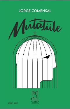 Mutatiile - Jorge Comensal