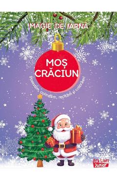 Magie de iarna: Mos Craciun. Povestim, colindam, recitam si coloram