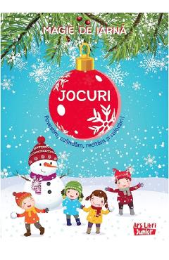 Magie de iarna: Jocuri. Povestim, colindam, recitam si coloram