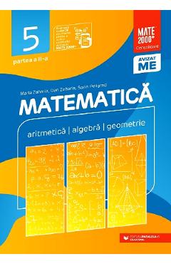 Matematica - Clasa 5 Partea 2 - Consolidare - Maria Zaharia, Dan Zaharia, Sorin Peligrad