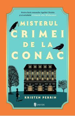 Misterul crimei de la conac - Kristen Perrin