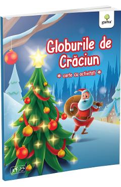 Globurile de Craciun. Carte cu activitati