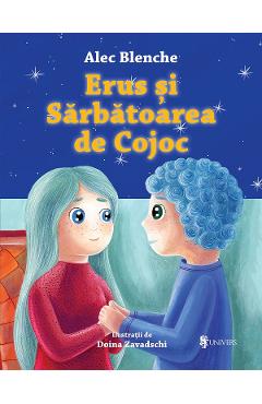 Erus si Sarbatoarea de Cojoc - Alec Blenche