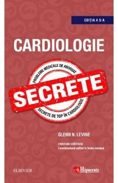 Cardiologie. Secrete Ed.5 - Glenn N. Levine