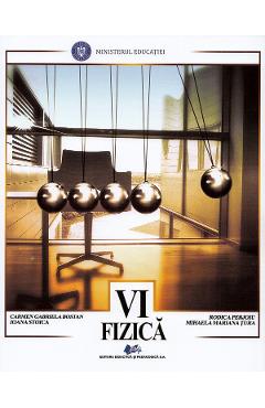 Fizica - Clasa 6 - Manual - Carmen Gabriela Bostan, Ioana Stoica, Rodica Perjoiu, Mihaela Mariana Tura