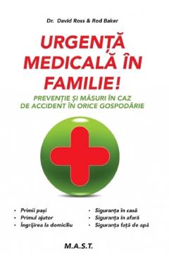 Urgenta medicala in familie! - David Ross, Rod Baker