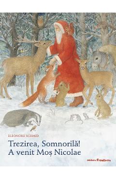 Trezirea, Somnorila! A venit Mos Nicolae - Eleonore Schmid