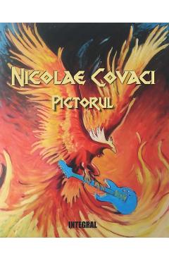 Nicolae Covaci pictorul - Nicolae Covaci