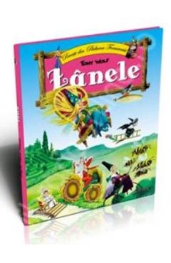 Zanele: Povesti din Padurea Fermecata - Tony Wolf