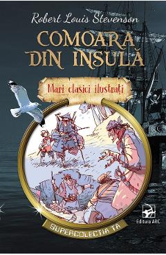 Comoara din insula - Robert Louis Stevenson