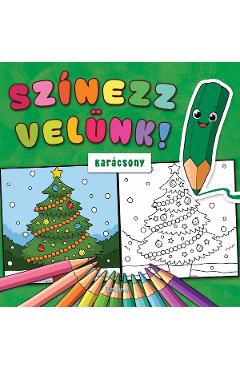 Szinezz velunk: Karacsony. Coloreaza cu noi: Craciunul