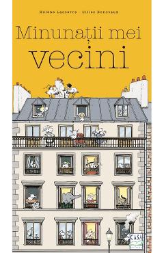 Minunatii mei vecini - Helene Lasserre