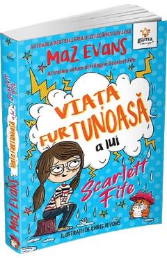 Viata furtunoasa a lui Scarlett Fife Vol.3 - Maz Evans