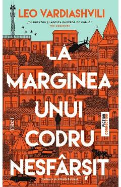 La marginea unui codru nesfrsit - Leo Vardiashvili