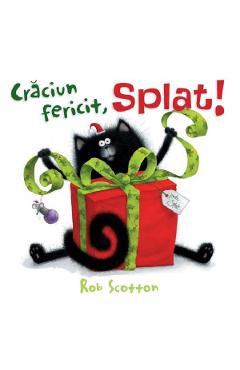 Craciun fericit, Splat - Rob Scotton