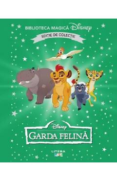 Garda felina. Biblioteca magica Disney