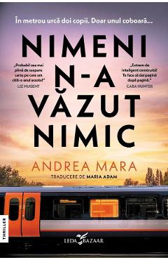 Nimeni n-a vazut nimic - Andrea Mara
