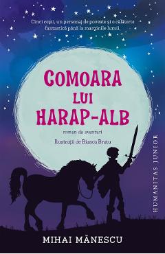 Comoara lui Harap-Alb - Mihai Manescu