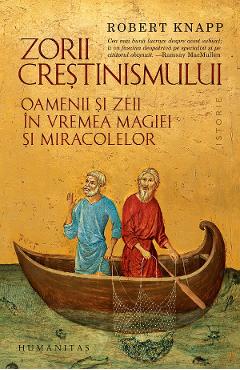 Zorii crestinismului - Robert Knapp