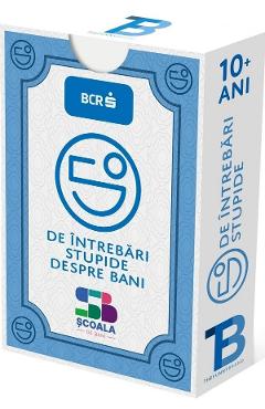 Joc: 50 de intrebari stupide despre bani