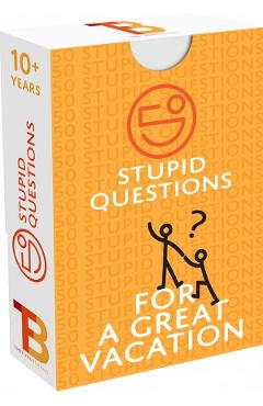 Joc: 50 Stupid Questions for a Great Vacation