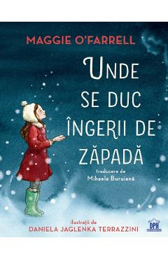 Unde se duc ingerii de zapada - Maggie O'Farrell