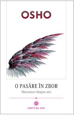 O pasare in zbor - Osho