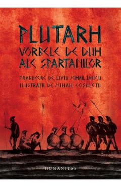 Vorbele de duh ale spartanilor - Plutarh