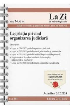 Legislatia privind organizarea judiciara Act.3 decembrie 2024 Ed. Spiralata - Paul Pop