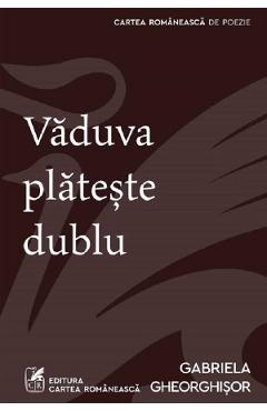 Vaduva plateste dublu - Gabriela Gheorghisor