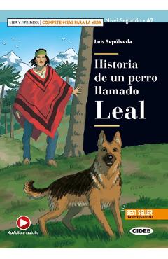 Historia de un perro llamado Leal - Luis Sepulveda