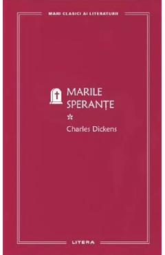 Marile sperante Vol.1 - Charles Dickens