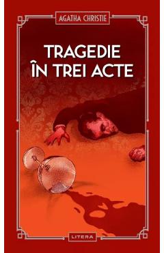 Tragedie in trei acte - Agatha Christie
