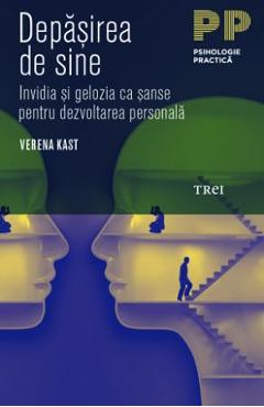 Depasirea de sine - Verena Kast