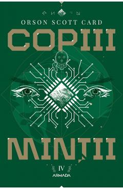 Copiii mintii. Seria Jocul lui Ender Partea 4 - Orson Scott Card