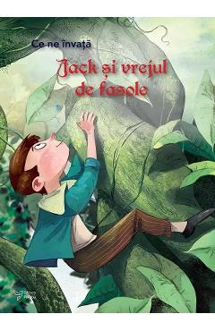 Ce ne invata: Jack si vrejul de fasole