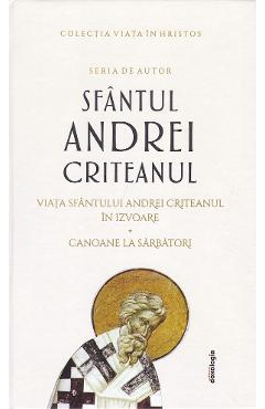 Viata Sfantului Andrei Criteanul in izvoare. Canoane la sarbatori - Sfantul Andrei Criteanul