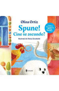 Spune! Cine se ascunde? - Olina Ortiz