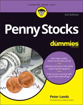 Penny Stocks For Dummies. 3rd Edition, Paperback - Peter Leeds