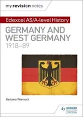 My Revision Notes: Edexcel AS/A-level History: Germany and W, Paperback - Barbara Warnock
