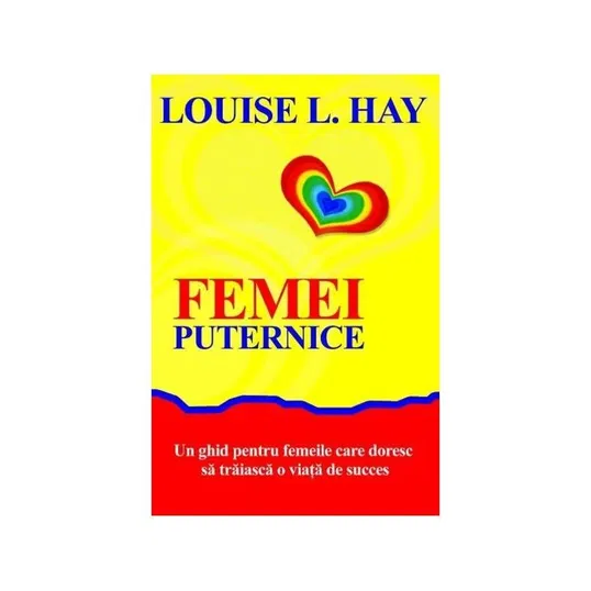 Femei puternice - carte - Louise L. Hay - Adevar Divin
