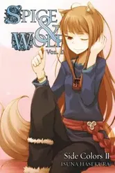 Spice and Wolf, Vol. 11 (Light Novel): Side Colors II, Paperback - Isuna Hasekura