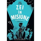 Zei in misiune. Zei scapati din lesa. Cartea a doua - Maz Evans