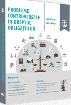 Probleme controversate in dreptul obligatiilor - Florin Mangu