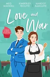 Sugar & Spice: Love And War. The Cook's Secret Ingredient / a Convenient Scandal / Sin City Seduction, Paperback - Margot Radcliffe