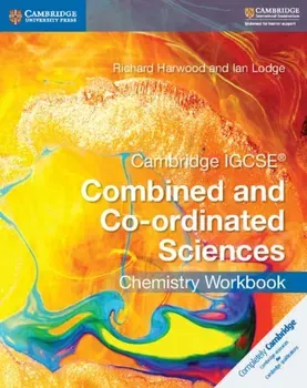 Cambridge IGCSE (R) Combined and Co-ordinated Sciences Chemistry Workbook, Paperback - Ian Lodge