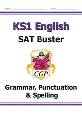 KS1 English SAT Buster: Grammar, Punctuation & Spelling (for the 2020 tests), Paperback - ***