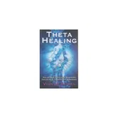 Theta Healing -carte- Stibal Vianna - Adevar Divin