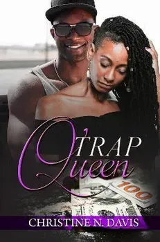Trap Queen, Paperback - Christine N. Davis